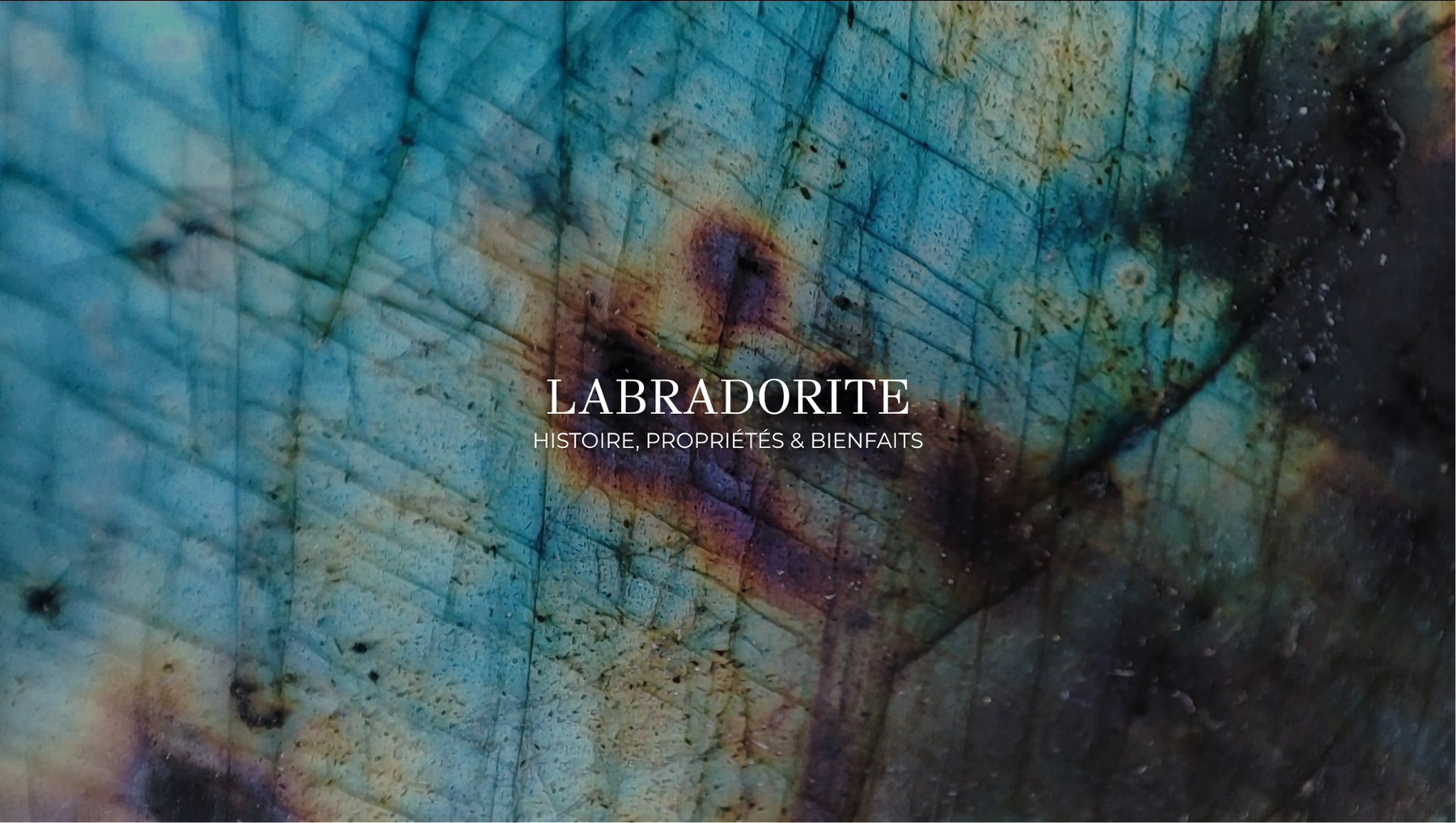 Labradorite : propriétés, histoire et bijoux | Sharing Bijoux