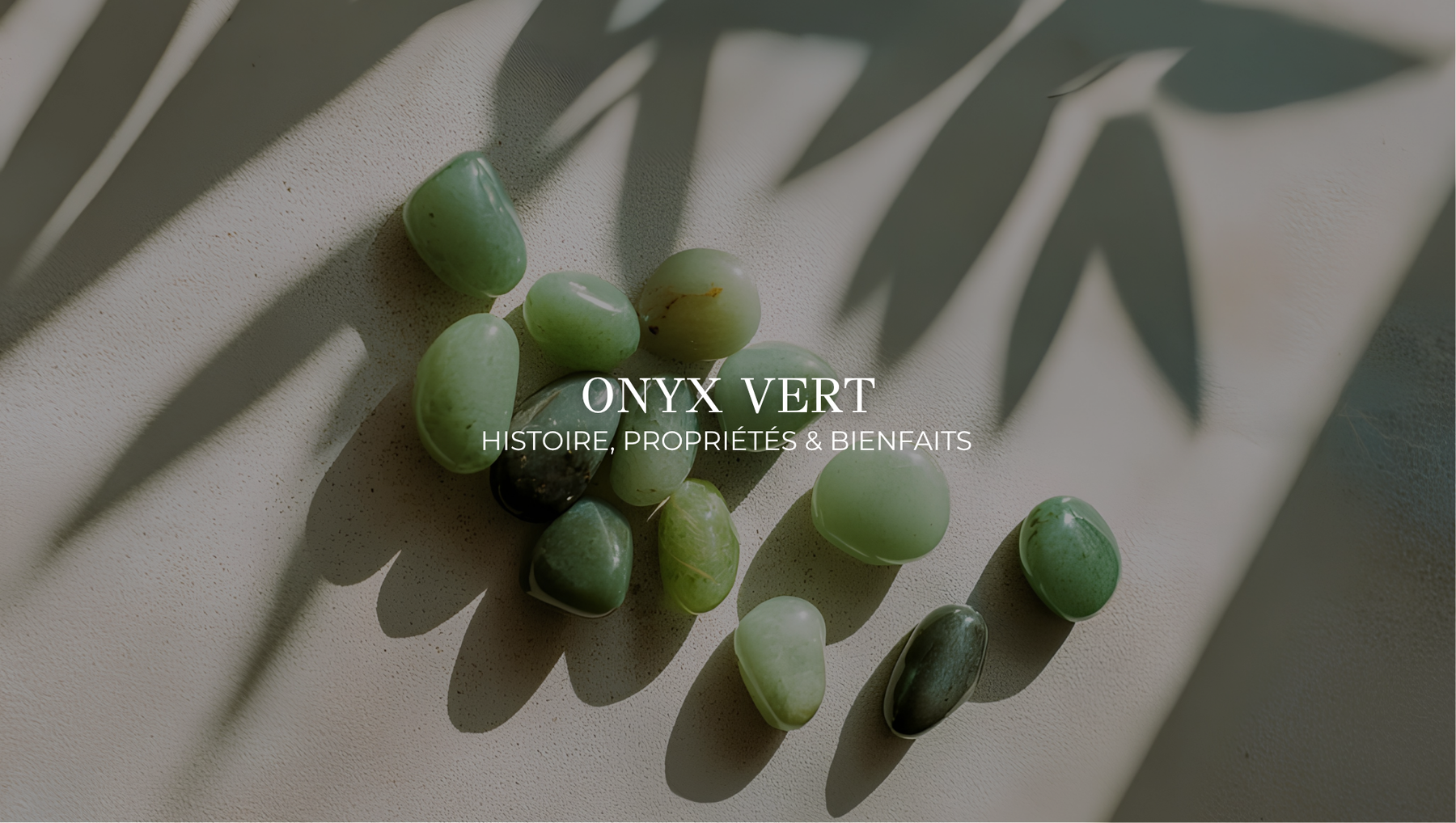 Onyx vert : guide gémologique complet